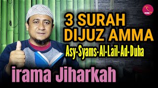 Tiga Surah Dijuz Amma Irama Jiharkah