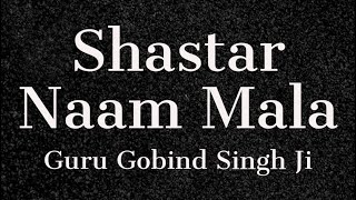 Shastar Naam Mala, Guru Gobind Singh Ji #dasamgranth #shastar #naam #mala #gurugranthsahibji #khalsa