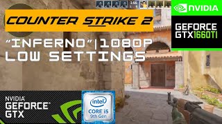 COUNTER STRIKE 2 - i5 9400/ GTX 1660 ti/ 16GB RAM 1080p BENCHMARK "LOW SETTINGS"