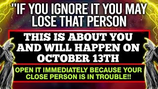 🛑Gods Says : This Is About You And Will Happen on October 13th l  God message today |