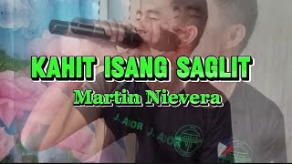 KAHIT ISANG SAGLIT || Martin Nievera || Cover by Jaycari