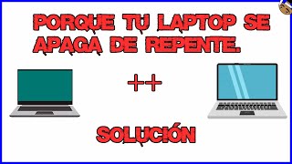 ¿Por qué mi laptop se apaga de repente? ++ SOLUCIÓN