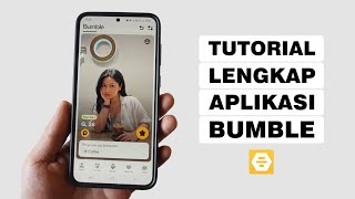 Cara Menggunakan Aplikasi Bumble Untuk Pemula