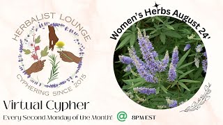 Women's Herbs- Herbalist Lounge August 2024