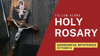 Tuesday's Rosary -- SORROWFUL Mysteries -- Follow Along ❤️ Virtual Rosary (October 8)