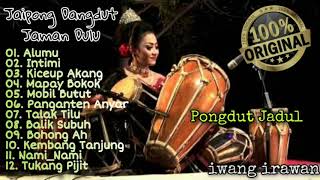 Kompilasi jaipong dangdut klasik lawas | kumpulan pongdut original