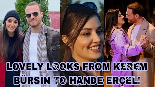 LOVELY LOOKS FROM KEREM BÜRSIN TO HANDE ERÇEL!🥰🥰🥰🥰❣️❣️