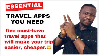 Essential Travel Apps