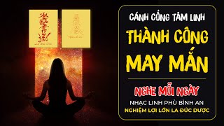 Nhạc Tần Số Linh Phù Thu Hút Tiền Bạc và Tình Yêu TRONG 24 GIỜ