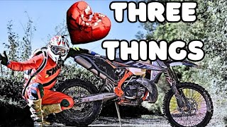 3 things I love about my KTM 300 TPI