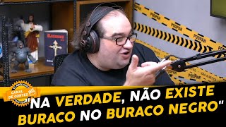 O QUE TEM NO BURACO NEGRO?