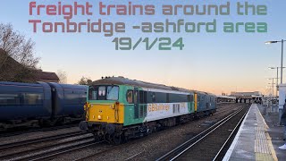 Trains around the ashford - Tonbridge area 19/1/24