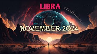 LIBRA NOVEMBER 2024 🍀