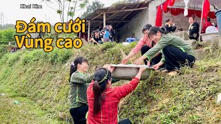 Đám cưới vùng cao, dân tộc Nùng, Lạng Sơn. Đông vui, nhiều đặc sản ngon. Nhà gái, Lộc Yên