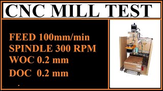 CNC MILLING MACHINE BUILD PART 51 - DREANIQUE COMPRESSION END MILL TEST 100 mm/min WOC 0.2 DOC 0.2