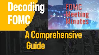 Decoding FOMC : A Comprehensive Guide ||AP-Price Analysis Method.