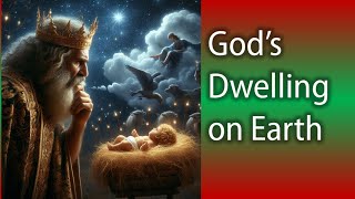 God's Dwelling on Earth