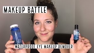 Makeup Battle: Waterproof Eye Makeup Remover