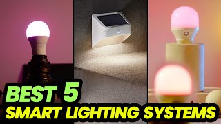 Best Smart Lighting Systems of 2024 | Transform Your Home Lighting