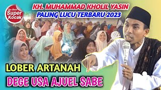 CERAMAH PALING LUCU KH KHOLIL YASIN TERBARU 2023 || LIVE SUMBER WARU WARU PAMEKASAN