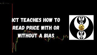 ICT Gems - ICT Teaches How To Read Price With Or Without A Bias