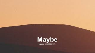 Jøase - Maybe