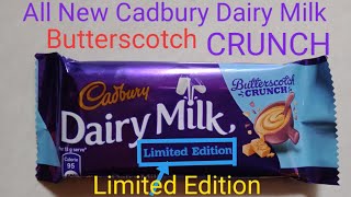 Cadbury Dairy Milk Butterscotch Crunch 〽️ Limited Edition