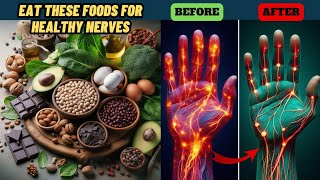 Best Foods For Nerve Damage Repair | Best Foods For Nerve Health | Foods For Nerve Strength