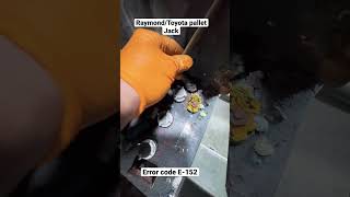 Raymond/Toyota Electric Pallet Jack Code E-152! FIXED