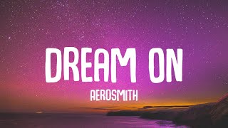 Aerosmith - Dream On (Lyrics) "sing with me, sing for the year" (TikTok Song)