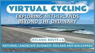 Fietsroute Nationaal Landschap Zuidwest-Zeeland en Walcheren | Virtueel Fietsen