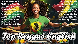 PLAYLIST REGGAE ENGLISH SONGS VERSION 🔴 THE MOST REGGAE RIDDIM - REGGAE LOVE SONGS [Par 5]