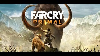 FAR CRY PRIMAL  1 СЕРИЯ