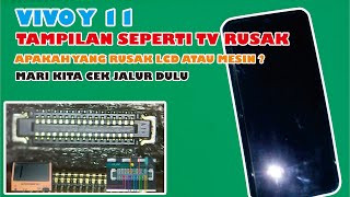 Cara Tentukan Rusak Lcd Atau Mesin Vivo Y11/Y12/Y15/Y17 yang Gambarnya Seperti Tv Rusak