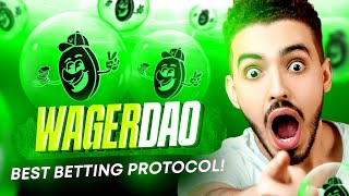 WAGERDAO IS THE BEST BETTING PROTOCOL!!