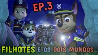 Os Filhotes e os Dois Mundos 3 | Patrulha Canina SÉRIE 🐾 Paw Patrol | Desenho animado - GTA V MODS