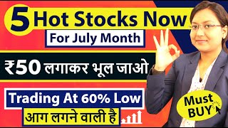 Best 5 Hot Stocks Now || Best Penny Stocks Under Rs50 || मात्र ₹50 लगाके भूल जाओ | Trading At 60%Low