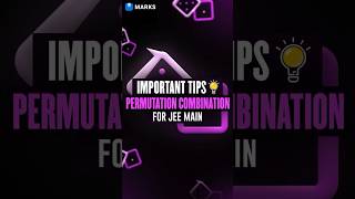 Crack Permutation and Combination with these expert tips! #jee #jeemains #iit