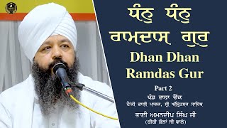 Dhan Dhan Ramdas Gur | Amritsar Samagam | Part 2 | Bhai Amandeep Singh Ji Bibi Kaulan Wale 31/10/24