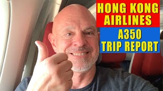 Hong Kong Airlines A350  trip report - Los Angeles to Bangkok