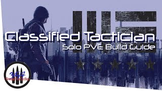 Classified Tactician - Solo PVE Build - The Division