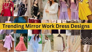 Mirror work embroidery designs |Mirror work dress designs | Beautiful Mirror work hand embroidery