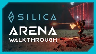 Silica - Arena Gameplay Walkthrough