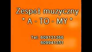 Zespół Muzyczny " A - To - My " -  Piekna Nieznajoma.cover