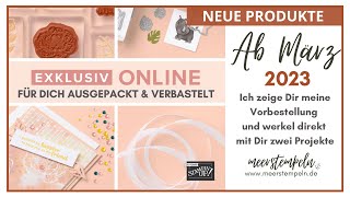 ⚓️ Neue Produkte | Exklusiv Online - für Dich ausgepackt & verbastelt | Stampin'Up!