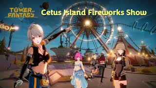 Tower of Fantasy - Fireworks Show in Cetus Island feat. "Meant To Be" by Shymie, and my character