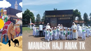 Manasik Haji Anak TK, Kani Ikut Peragaan Haji Anak Muslim, Latihan Lempar Jumrah, Tawaf, Sa'i