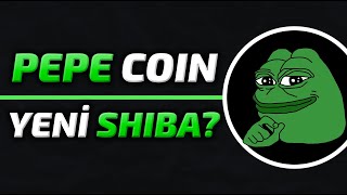 PEPE Coin Yeni SHIBA Olacak Mı? PEPE Coin Nedir? Pepe Token İncelemesi