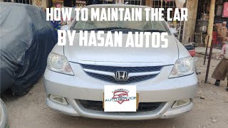 HONDA CITY MAINTENANCE BY FARAZ AHMED