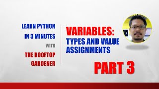 Python For Beginners in 3 Minutes | Variable Types and Value Assignments Part 3